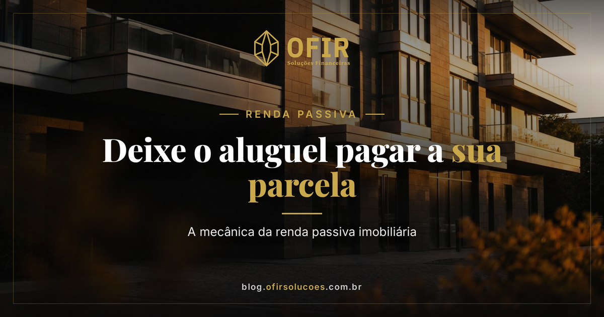 RENDA PASSIVA — OFIR