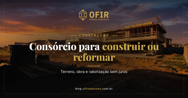 CONSTRUÇÃO — OFIR