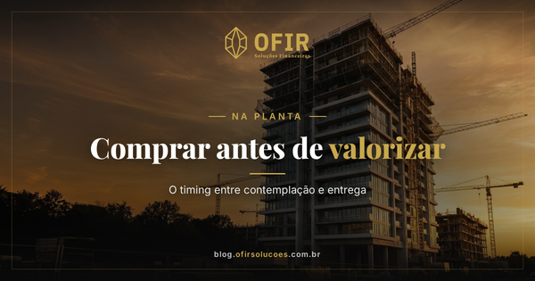 Consórcio para imóvel na planta: comprar antes de valorizar